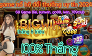 Trải Nghiệm Game Bài Đổi Thưởng Đỉnh Cao Tại 68gamebaidoithuong.site