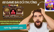 68gamebaidoithuong.site - Nơi Đổi Thưởng Game Bài Được Yêu Thích Nhất